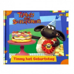 Timmy das Schäfchen - Buch 4 - Timmy hat Geburtstag
